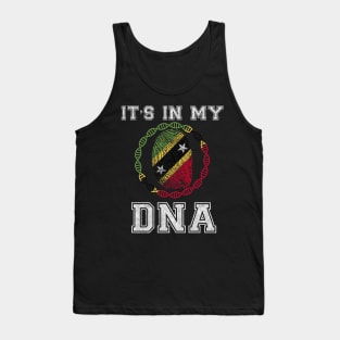 Saint Kitts And Nevis  It's In My DNA - Gift for Saint Kitts And Nevis From Saint Kitts And Nevis Tank Top